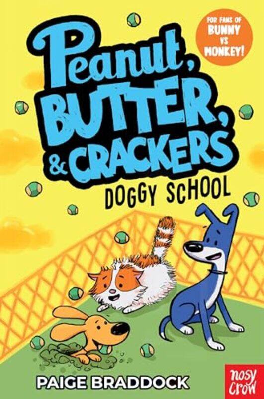 

Doggy School A Peanut Butter & Crackers Story By Paige Braddock -Paperback