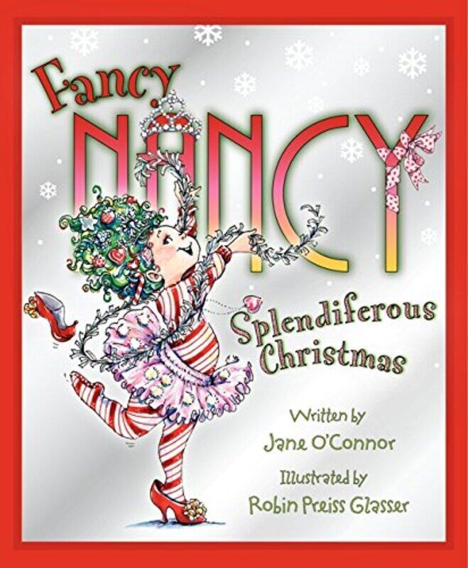 

Fancy Nancy: Splendiferous Christmas, Hardcover Book, By: Jane O'connor