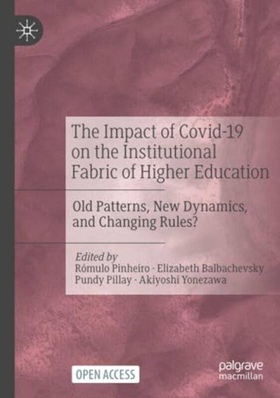 

The Impact of Covid19 on the Institutional Fabric of Higher Education by Ivan Rogers-Paperback