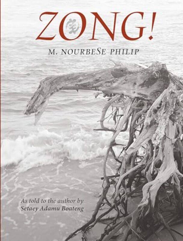 

Zong As Told To The Author By Setaey Ada By Philip M Nourbese - Paperback