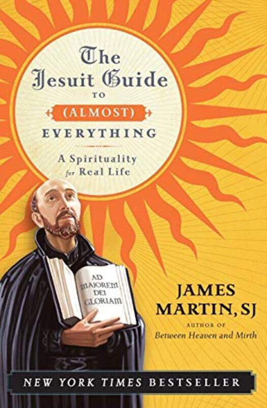 

The Jesuit Guide to Almost Everything by Ann Wetmore-Paperback