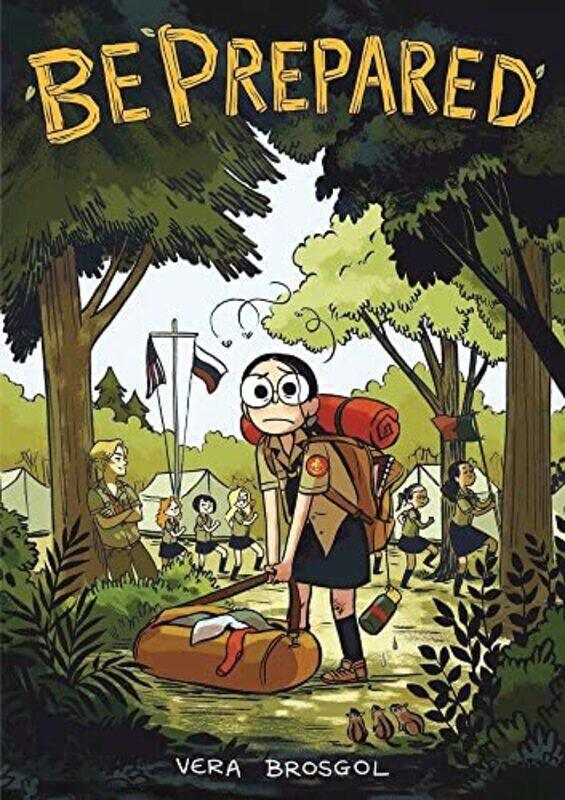 

Be Prepared,Hardcover by Brosgol, Vera