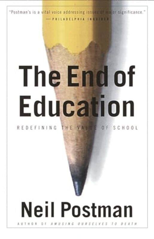 

End Of Education By Postman Neil - Paperback