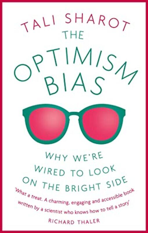 

The Optimism Bias by Tali Sharot-Paperback