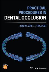 Practical Procedures in Dental Occlusion,Paperback,ByAl-Ani, Ziad - Yar, Riaz