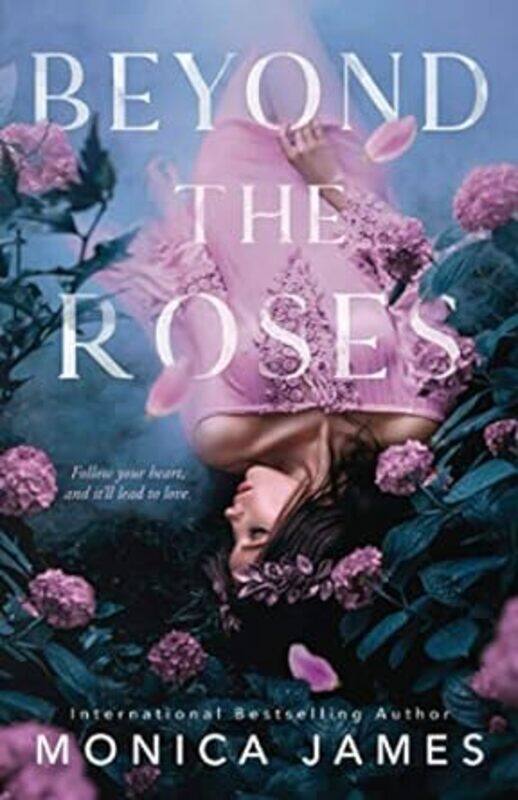 

Beyond The Roses