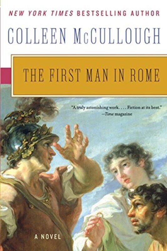 

The First Man In Rome by Colleen McCullough-Paperback