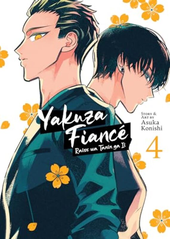 Yakuza Fiance Raise wa Tanin ga Ii Vol 4 by Asuka Konishi-Paperback