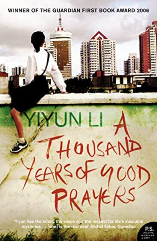 

A Thousand Years of Good Prayers by Yiyun Li-Paperback