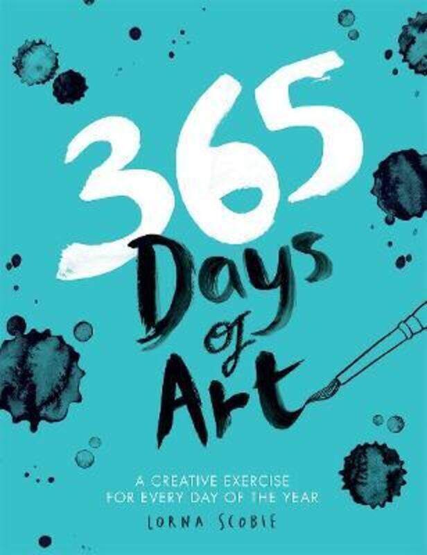 

365 Days of Art: A creative exercise for every day of the year.paperback,By :Scobie, Lorna