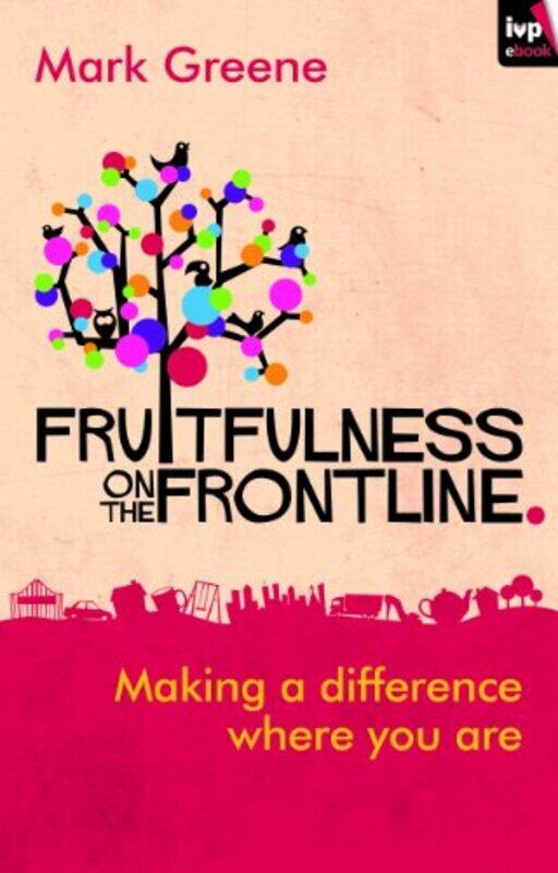 

Fruitfulness on the Frontline by Mark Author Greene-Paperback