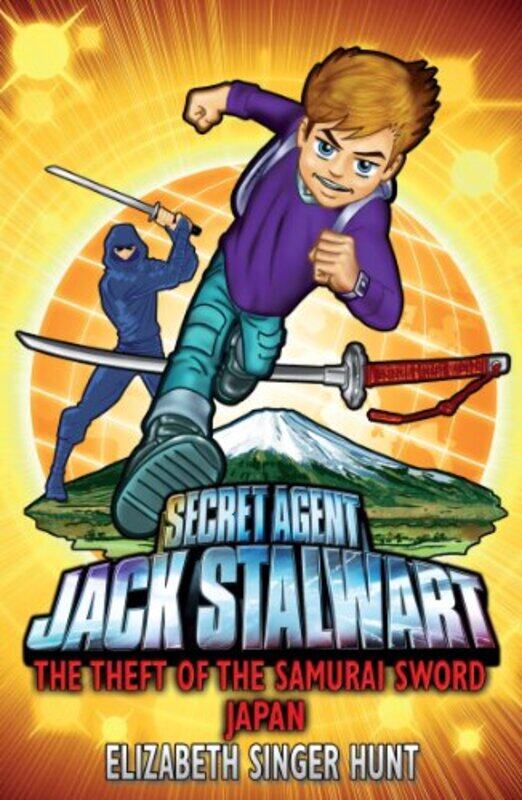 

Jack Stalwart The Theft of the Samurai Sword by Elizabeth Singer Hunt-Paperback