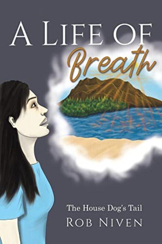 

A Life of Breath by Rob Niven-Paperback