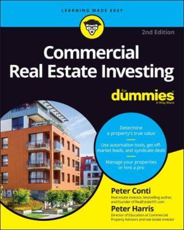 Commercial Real Estate Investing For Dummies, 2nd Edition,Paperback, By:Conti, P