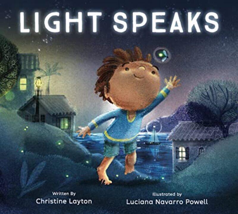 

Light Speaks by Christine LaytonLuciana Navarro Powell-Hardcover