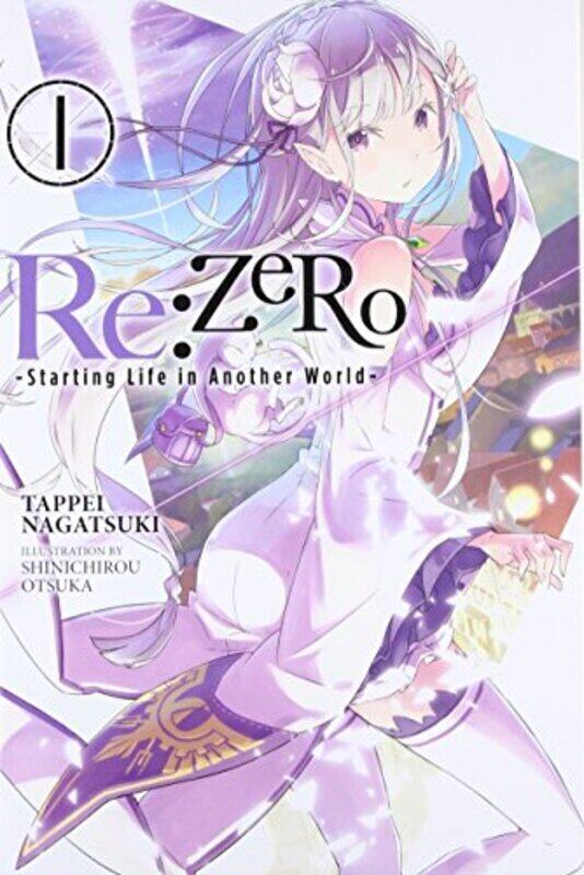 

Re:Zero -Starting Life In Another World-, Vol. 1 (Light Novel) , Paperback by Tappei Nagatsuki