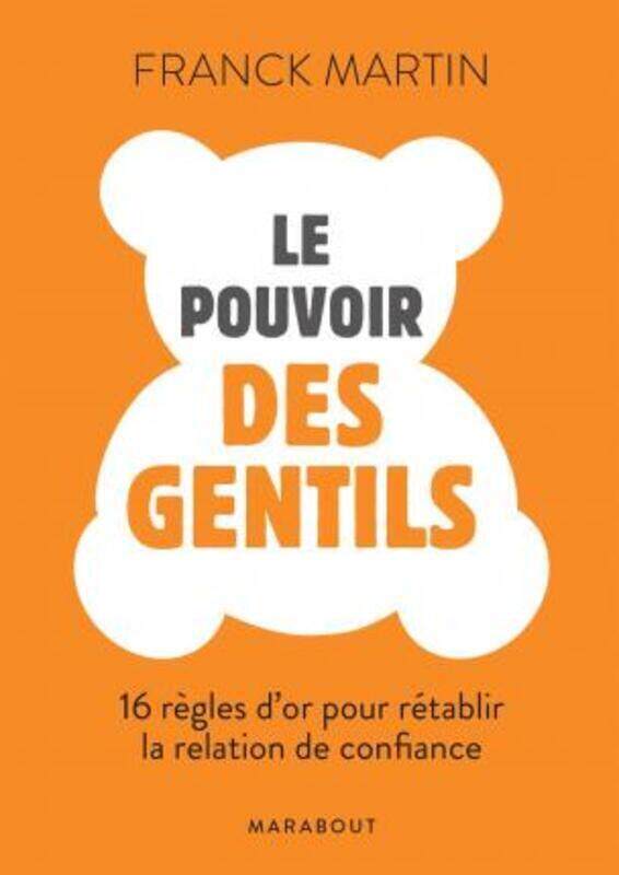 

Le pouvoirs des gentils.paperback,By :