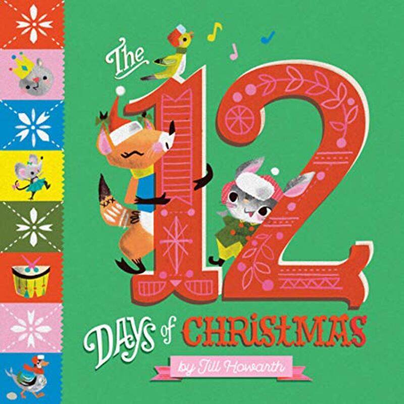 

The 12 Days of Christmas, Hardcover Book, By: Jill Howarth