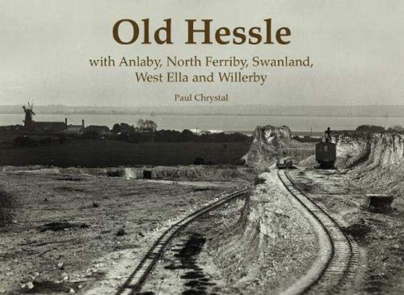 

Old Hessle by Paul Chrystal-Paperback