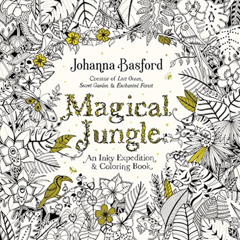 Magical Jungle: An Inky Expedition and Coloring Book, Paperback Book, By: Johanna Basford