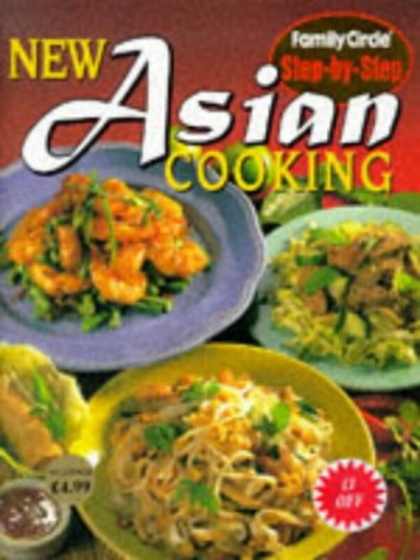 Step-by-step: New Asian Cooking, Paperback, By: Family Circle