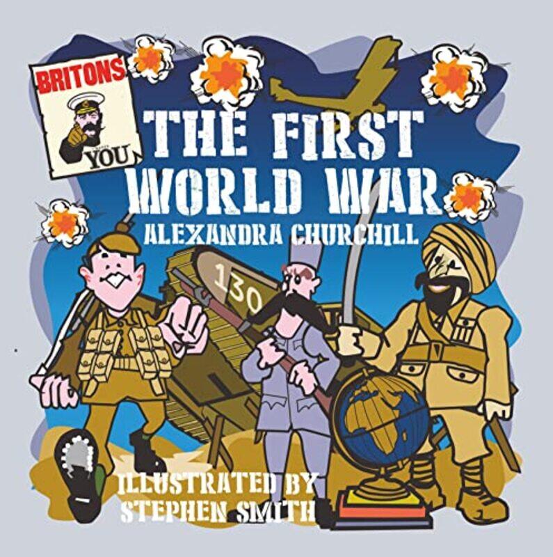 

First World War for Children by Alexandra ChurchillStephen Smith-Paperback