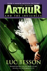 Arthur and the Invisibles Movie Tie-in Edition, Paperback Book, By: Luc Besson