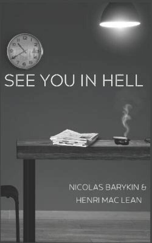 

See You In Hell,Paperback, By:Mac Lean, Henri - Barykin, Nicolas