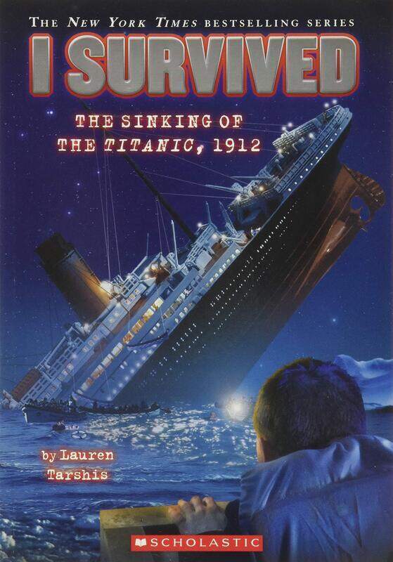 

I Survived the Sinking of the Titanic, 1912 (I Survived #1), Paperback Book, By: Lauren Tarshis