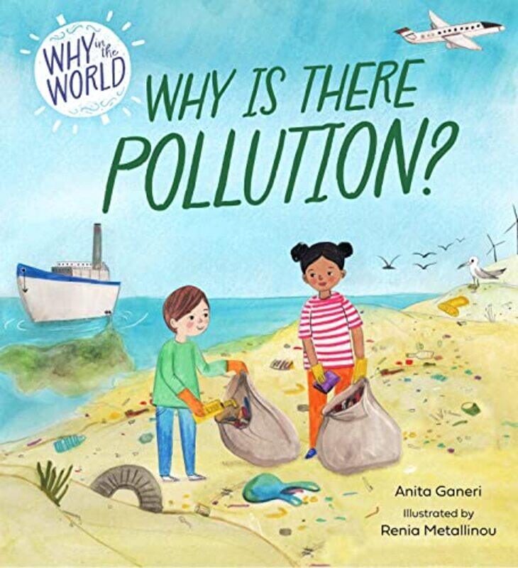 

Why in the World Why is there Pollution-Hardcover