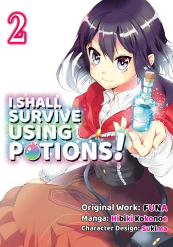 

I Shall Survive Using Potions (Manga) Volume 2, Paperback Book, By: FUNA