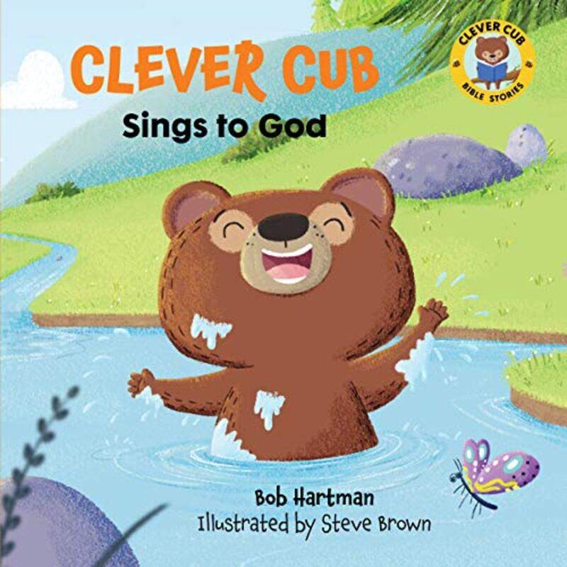 

Clever Cub Sings to God by Bob Hartman-Paperback