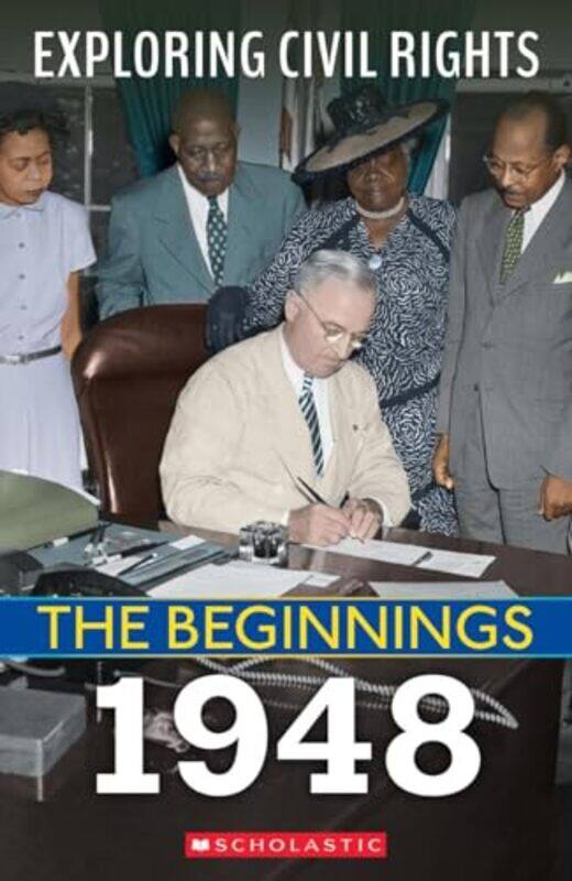 

The Beginnings 1948 Exploring Civil Rights by Castrovilla, Selene - Paperback