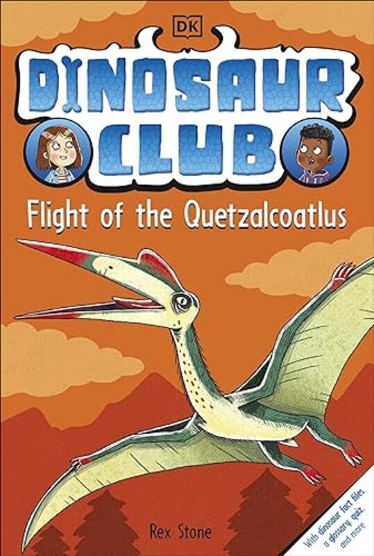 

Dinosaur Club Flight Of The Quetzalcoatlus Rex Stone Paperback