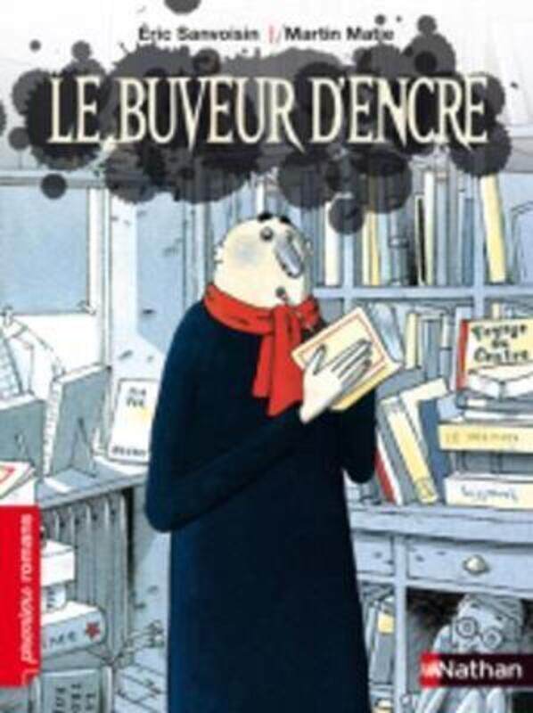 

LE BUVEUR D'ENCRE,Paperback, By:SANVOISIN/MATJE