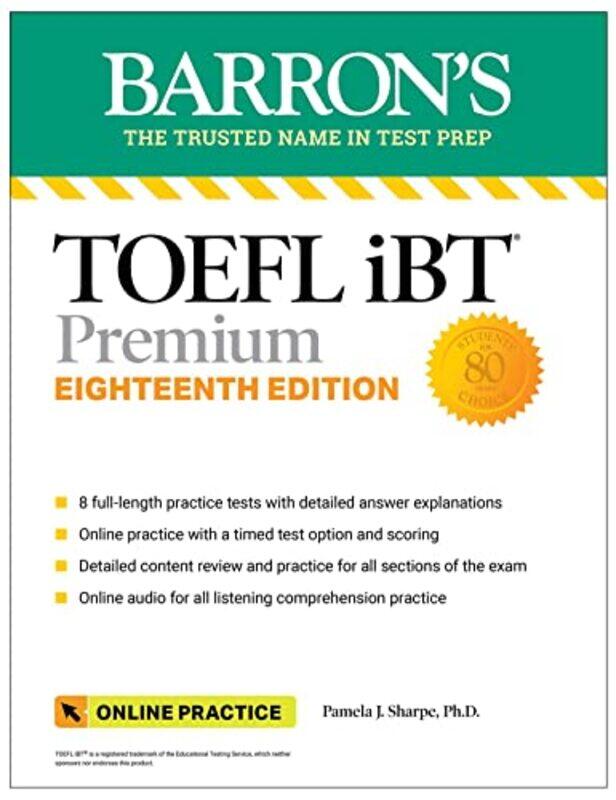 

Toefl Ibt Premium With 8 Online Practice Tests Online Audio Eighteenth Edition By Pamela J. Sharpe - Paperback