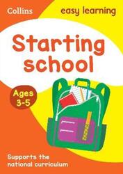 Starting School Ages 3-5: Prepare for Preschool with easy home learning (Collins Easy Learning Presc.paperback,By :Collins Easy Learning