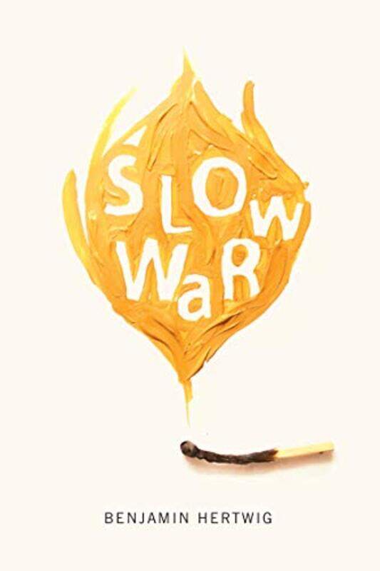 

Slow War by Benjamin Hertwig-Paperback