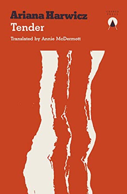 

Tender by Ariana HarwiczCarolina OrloffAnnie McDermott-Paperback