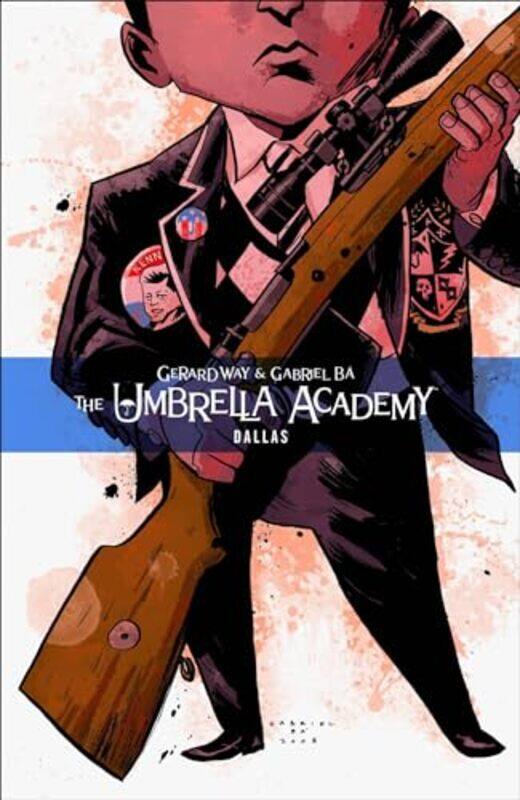 

The Umbrella Academy Volume 2 Dallas by Dark HorseGerard Way-Paperback