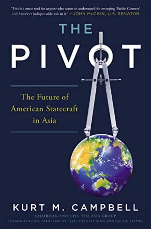 

The Pivot by Kurt Campbell-Hardcover