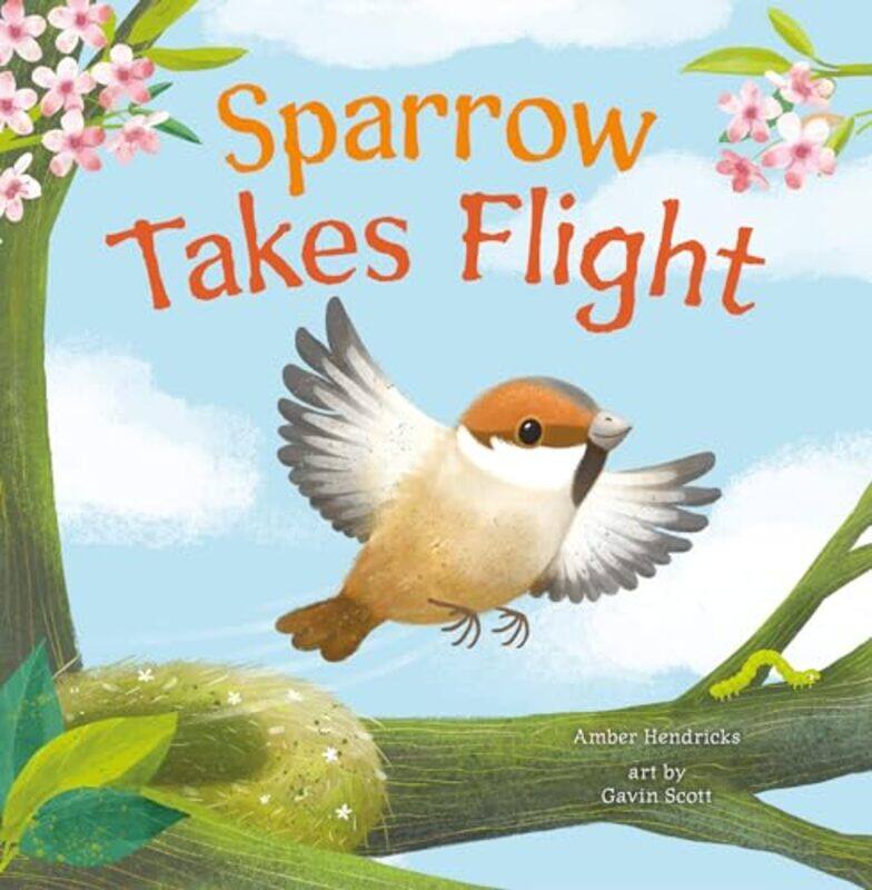 

Sparrow Takes Flight By Hendricks Amber - Hardcover