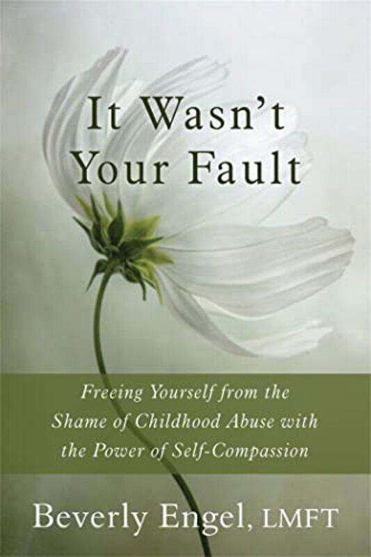 

It Wasnt Your Fault by Beverly Engel-Paperback