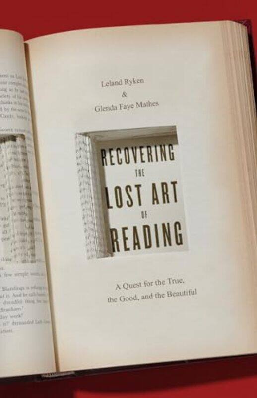 

Recovering the Lost Art of Reading by Leland RykenGlenda Mathes-Paperback