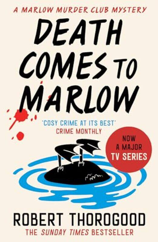 

Death Comes to Marlow by Robert Thorogood-Paperback