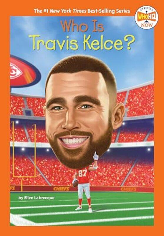 

Who Is Travis Kelce, Paperback by Labrecque, Ellen