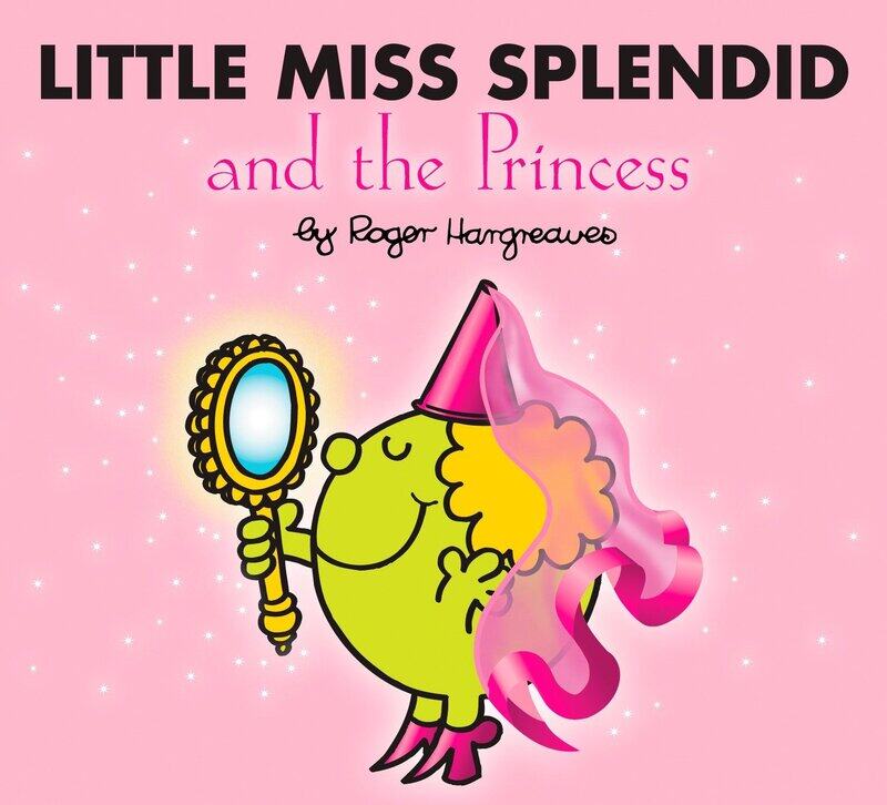 

Little Miss Splendid and the Princess (Mr. Men and Little Miss), Paperback Book, By: Roger Hargreaves