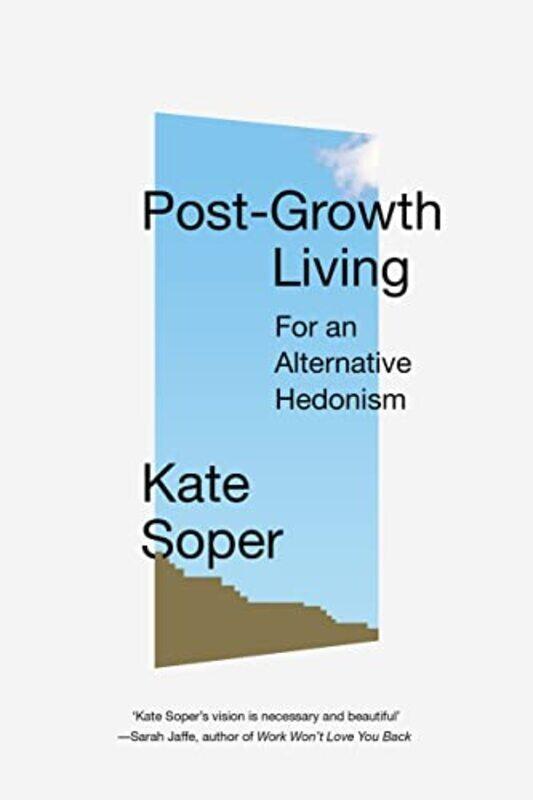 

Post-Growth Living , Paperback by Kate Soper