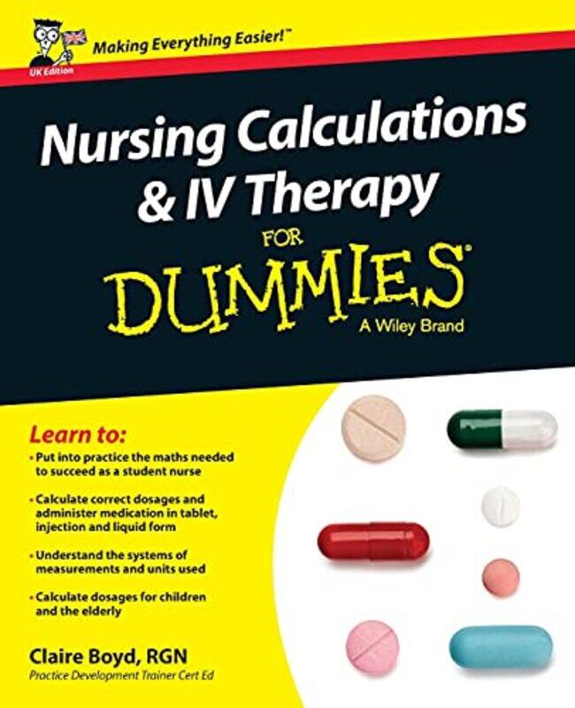 

Nursing Calculations and IV Therapy For Dummies UK by Patrick Dunleavy-Paperback