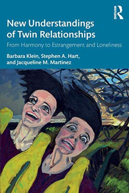 

New Understandings of Twin Relationships by Barbara KleinStephen A HartJacqueline M Martinez-Paperback